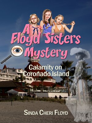 cover image of Calamity on Coronado Island, a Floyd Sisters Mystery